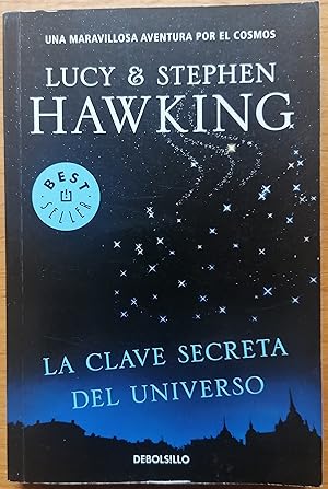 Imagen del vendedor de La clave secreta del universo: Una maravillosa aventura por el cosmos a la venta por TU LIBRO DE OCASION