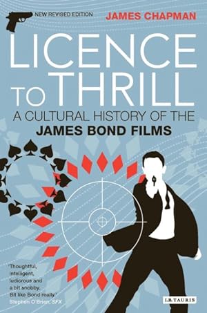 Seller image for Licence to Thrill : A Cultural History of the James Bond Films for sale by GreatBookPrices