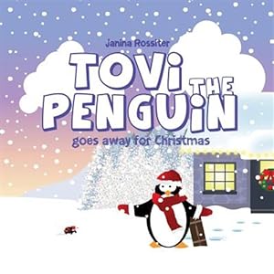 Bild des Verkufers fr Tovi the Penguin Goes Away for Christmas zum Verkauf von GreatBookPrices