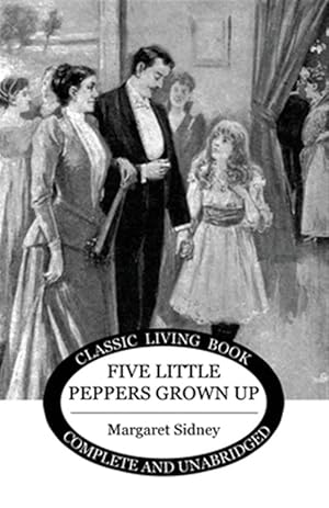 Seller image for Five Little Peppers Grown Up for sale by GreatBookPrices