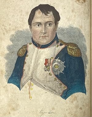 Image du vendeur pour Geschichte napolon's von der Wiege bis zum Grabe. Fr alle Volker deutschen Sinnes und deutscher Zunge in Wort und Bild. Bearbeitet nach den auerkannt besten Quellen der deutschen und franzsischen.; nglish: Napoleon's History from the Cradle to the Grave. For all people of German mind and German language in words and pictures mis en vente par Sandra L. Hoekstra Bookseller