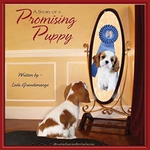 Bild des Verkufers fr A Story of a Promising Puppy zum Verkauf von GreatBookPrices