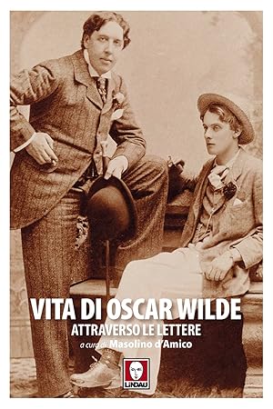 Seller image for Vita di Oscar Wilde attraverso le lettere for sale by Libro Co. Italia Srl