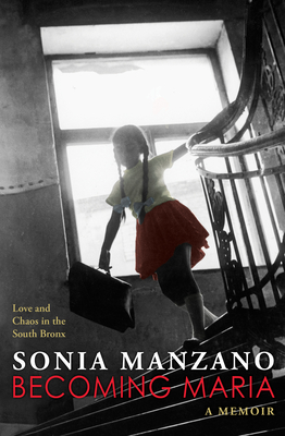 Seller image for Becoming Maria: Love and Chaos in the South Bronx (Paperback or Softback) for sale by BargainBookStores