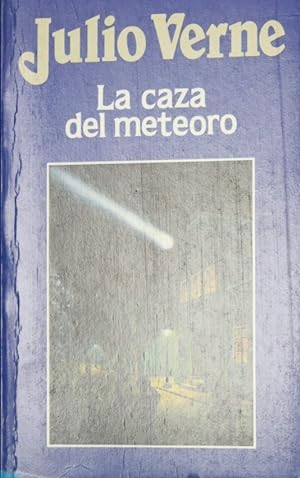 Imagen del vendedor de La caza del meteoro a la venta por Librería Alonso Quijano