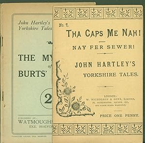 Tha Caps Me Nah! / Nay Fer Sewer (John Hartley's Yorkshire Tales, No. 7), and The Mystery of Burt...