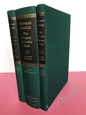 THOMAS BEWICK THE COMPLETE ILLUSTRATIVE WORK VOLUMES I, II, III COMPLETE