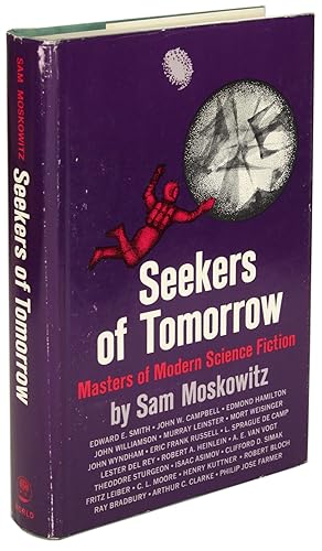 SEEKERS OF TOMORROW: MASTERS OF MODERN SCIENCE FICTION
