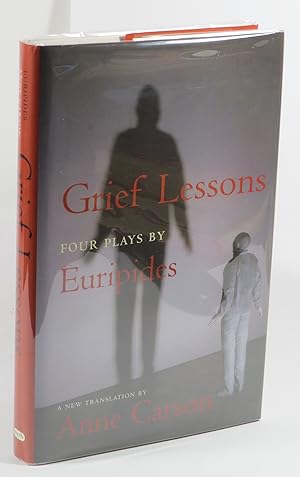 Grief Lessons - Four Plays by Euripides