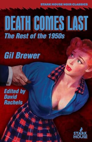 Image du vendeur pour Death Comes Last : The Rest of the 1950s mis en vente par GreatBookPrices