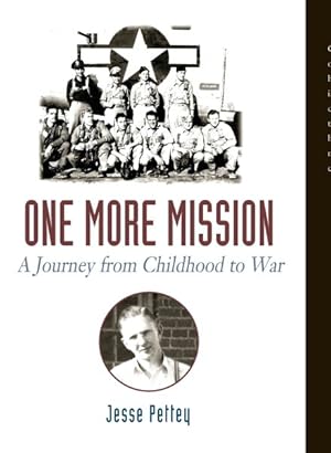 Image du vendeur pour One More Mission : A Journey from Childhood to War mis en vente par GreatBookPricesUK