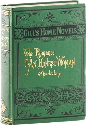 The Romance of an Honest Woman [Gill's Home Novels]