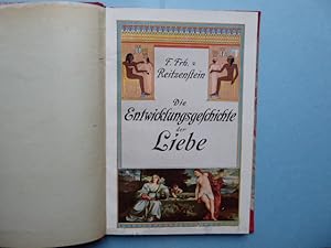 Seller image for Entwicklungsgeschichte der Liebe von Ferdinand Freiherrn von Reitzenstein. Mit zahlreichen Abbildungen. for sale by Antiquariat Heinzelmnnchen