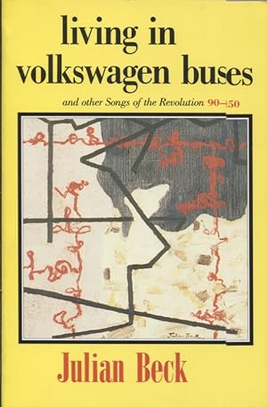 Seller image for LIVING IN VOLKSWAGEN BUSES; AND OTHER SONGS OF THE REVOLUTION 90-150 for sale by Anthology Booksellers