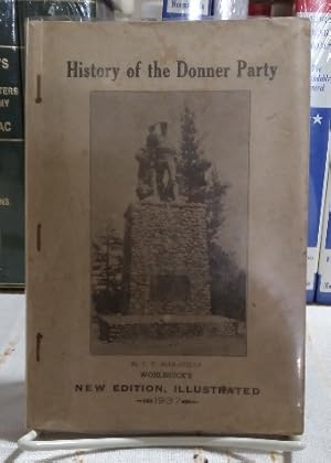 Seller image for History of the Donner Party: A Tragedy of the Sierra for sale by Structure, Verses, Agency  Books