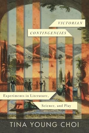 Immagine del venditore per Victorian Contingencies : Experiments in Literature, Science, and Play venduto da GreatBookPricesUK
