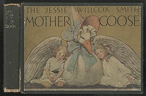 Bild des Verkufers fr The Jessie Willcox Smith Mother Goose zum Verkauf von Between the Covers-Rare Books, Inc. ABAA