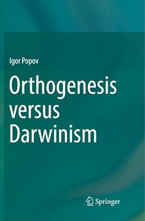 Immagine del venditore per Orthogenesis versus Darwinism venduto da AHA-BUCH GmbH