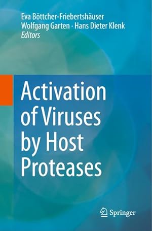 Imagen del vendedor de Activation of Viruses by Host Proteases a la venta por AHA-BUCH GmbH