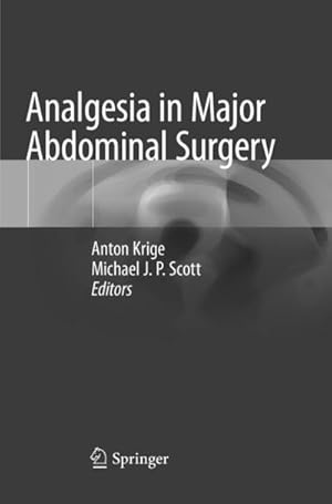 Seller image for Analgesia in Major Abdominal Surgery for sale by AHA-BUCH GmbH