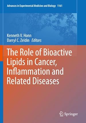 Seller image for The Role of Bioactive Lipids in Cancer, Inflammation and Related Diseases for sale by AHA-BUCH GmbH