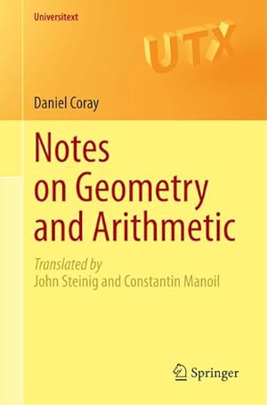 Seller image for Notes on Geometry and Arithmetic for sale by AHA-BUCH GmbH