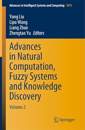 Imagen del vendedor de Advances in Natural Computation, Fuzzy Systems and Knowledge Discovery : Volume 2 a la venta por AHA-BUCH GmbH