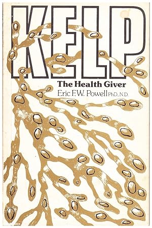 Seller image for Kelp: The Health Giver for sale by Mr Pickwick's Fine Old Books