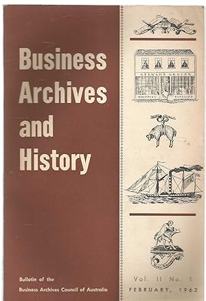 Business Archives and History - Vol 11 No 1 February 1962