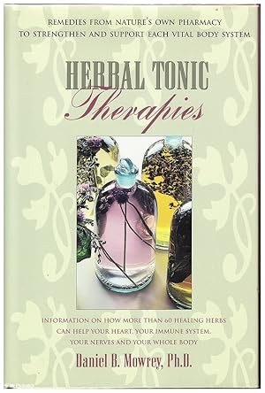Seller image for Herbal Tonic Therapies for sale by Mr Pickwick's Fine Old Books