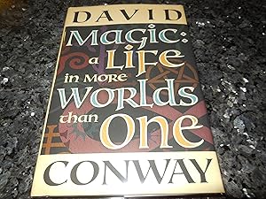 Magic: A Life In More Worlds Than One