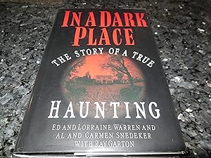 In a Dark Place: The Story of a True Haunting