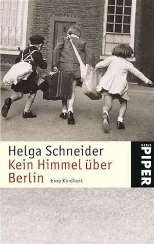 Bild des Verkufers fr Kein Himmel ber Berlin : Eine Kindheit zum Verkauf von AHA-BUCH