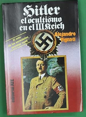 Imagen del vendedor de Hitler, el ocultismo en el III Reich a la venta por Librera Alonso Quijano