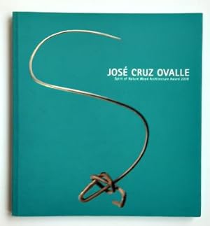 Jose Cruz Ovalle: Spirit of Nature Wood Architecture Award 2008.