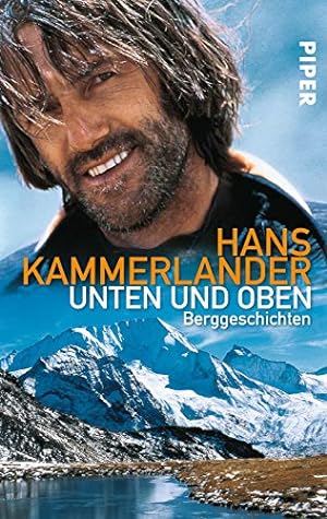 Seller image for Unten und oben: Berggeschichten for sale by Gabis Bcherlager