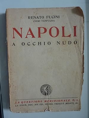 Immagine del venditore per LA QUESTIONE MERIDIONALE N. 1 - NAPOLI A OCCHIO NUDO venduto da Historia, Regnum et Nobilia