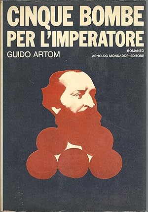 Seller image for CINQUE BOMBE PER L'IMPERATORE COLLANA OMNIBUS for sale by Libreria Rita Vittadello