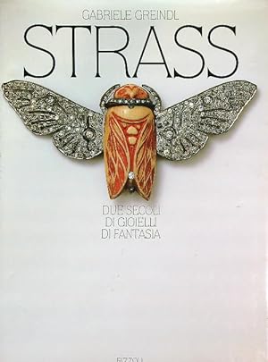 Bild des Verkufers fr Strass: due secoli di gioielli di fantasia zum Verkauf von Librodifaccia
