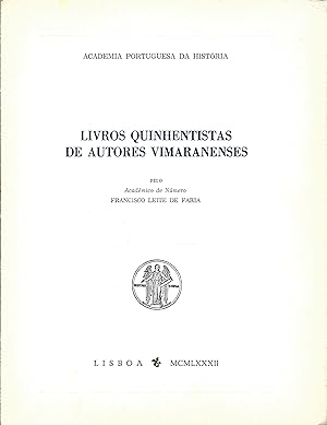 Seller image for LIVROS QUINHENTISTAS DE AUTORES VIMARANENSES for sale by Livraria Antiquria do Calhariz