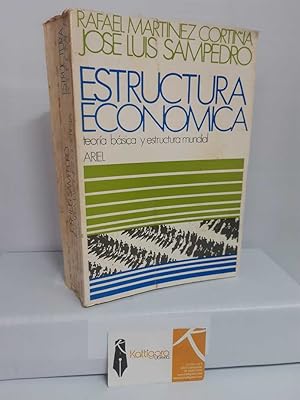 Immagine del venditore per ESTRUCTURA ECONMICA. TEORA BSICA Y ESTRUCTURA MUNDIAL venduto da Librera Kattigara