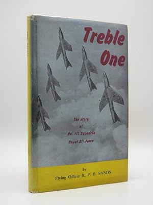 Seller image for Treble One. The Story of No. 111 (F) Squadron Royal Air Force for sale by Tarrington Books