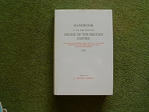 Imagen del vendedor de Handbook to the Most Excellent Order of the British Empire, containing biographies, and a full list of persons appointed to the Order, showing their relative precedence a la venta por Buybyebooks