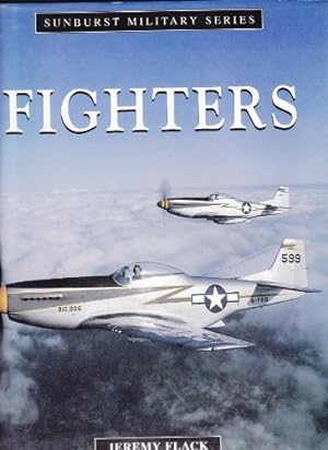Bild des Verkufers fr Fighters of the Second World War (Sunburst Military S.) zum Verkauf von WeBuyBooks