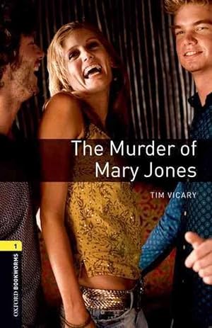 Imagen del vendedor de Oxford Bookworms Library: Level 1:: The Murder of Mary Jones (Paperback) a la venta por Grand Eagle Retail