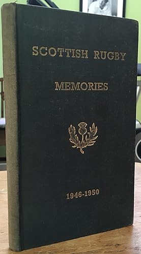 Scottish Rugby Memories 1946-1950