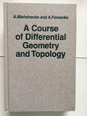 Image du vendeur pour A course of differential geometry and topology mis en vente par Libreria Anticuaria Camino de Santiago
