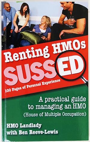 Image du vendeur pour Renting HMOs Sussed: 100 pages of personal experience. mis en vente par Entelechy Books