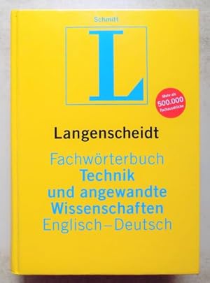 Langenscheidt Fachwörterbuch Technik und angewandte Wissenschaften - Englisch - Deutsch.