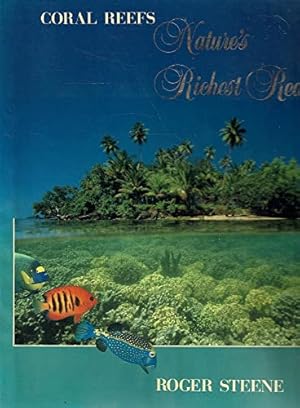 Bild des Verkufers fr Coral Reefs Nature's Richest Realm zum Verkauf von WeBuyBooks